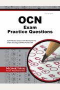 Ocn Exam Practice Questions: Ocn Practice Tests & Exam Review For The Oncc Oncology Certified Nurse Exam