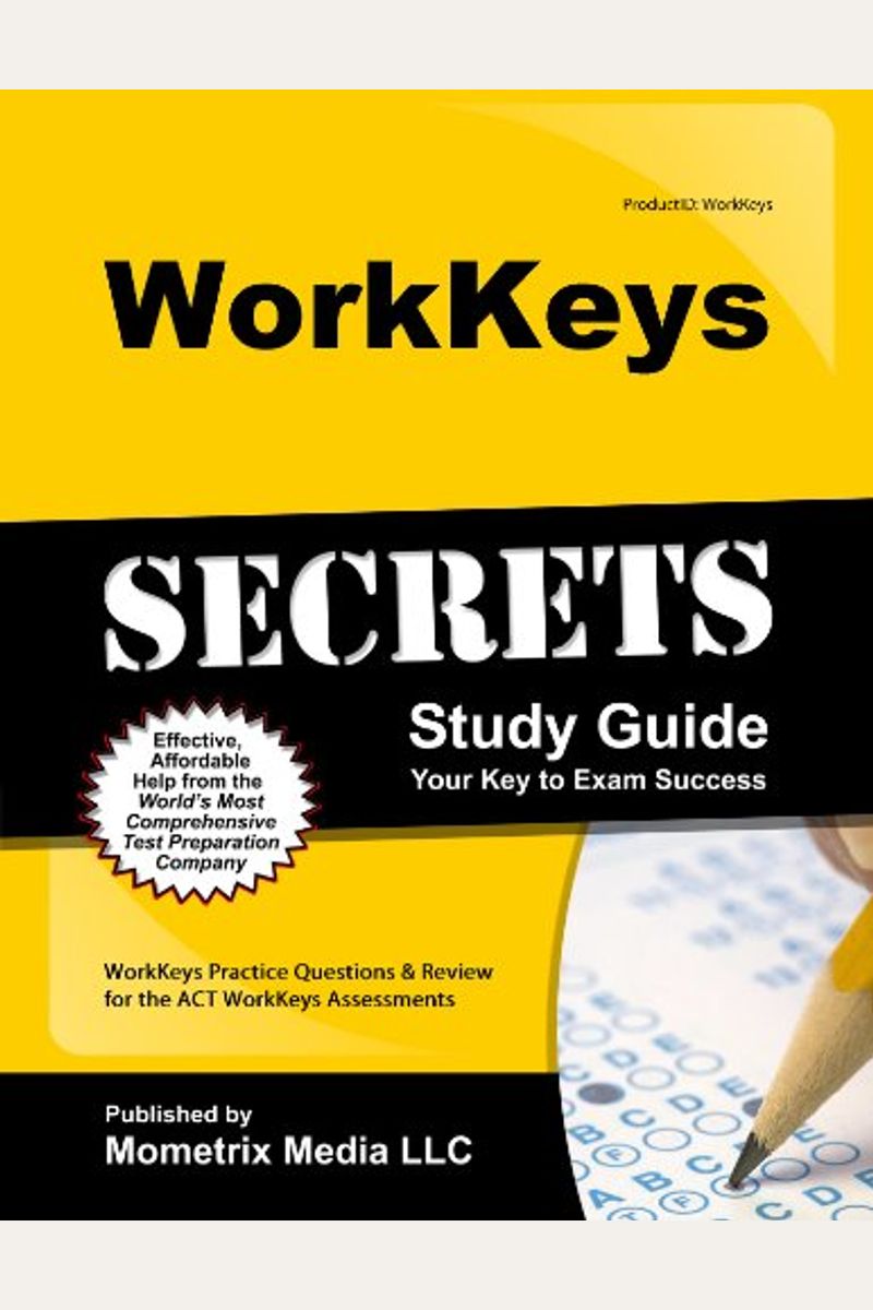 Buy Workkeys Secrets Study Guide Workkeys Practice Questions & Review