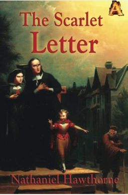 The Scarlet Letter The Scarlet Letter