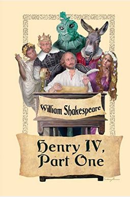 Henry Iv, Part I Henry Iv, Part I