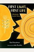 First Light, First Life: A Worldwide Creation Story