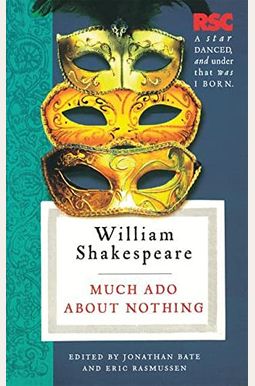 Much Ado About Nothing (The Rsc Shakespeare) Much Ado About Nothing (The Rsc Shakespeare)