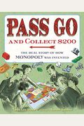 Pass Go And Collect $200: The Real Story Of How Monopoly Was Invented