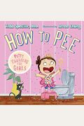 How To Pee: Potty Training For Girls