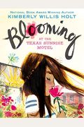 Blooming At The Texas Sunrise Motel