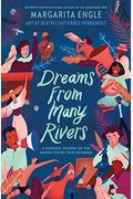 Dreams From Many Rivers: A Hispanic History Of The United States Told In Poems