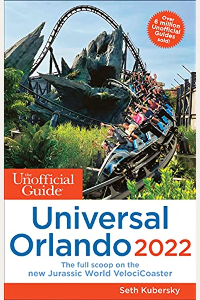 The Unofficial Guide to Universal Orlando 2022