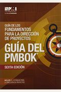 Guia De Los Fundamentos Para La Direccion De Proyectos: Guia Del Pmbok