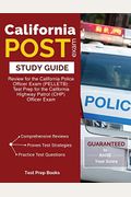California POST Exam Study Guide: Review for the California Police Officer Exam (PELLETB): Test Prep for the California Highway Patrol (CHP) Officer E
