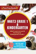 Nnat3 Grade 1 & Kindergarten: Nnat Level A & Level B Test Prep For Gifted And Talented Test Preparation Kindergarten & Grade 1