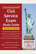 Civil Service Exam Study Guide 2019 & 2020: Civil Service Exam Book and Practice Test Questions for the Civil Service Exams (Police Officer, Clerical,