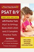 Psat 8/9 Prep 2020 And 2021 With Practice Tests: Psat 8/9 Prep Book 2020-2021 And 2 Complete Practice Tests [3rd Edition]