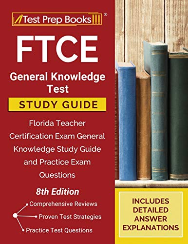 Buy Ftce General Knowledge Test Study Guide: Florida Teacher ...