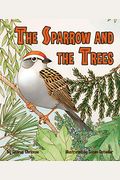 The Sparrow And The Trees: A Cherokee Folktale