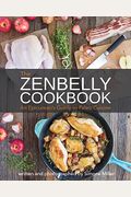 Zenbelly Cookbook: An Epicurean's Guide To Paleo Cuisine