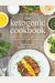 Ketogenic Cookbook: Nutritious Low-Carb, High-Fat Paleo Meals To Heal Your Body
