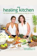 Healing Kitchen: 175+ Quick & Easy Paleo Recipes To Help You Thrive