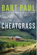 Cheatgrass: A Tommy Smith High Country Noir, Booktwovolume 2