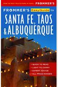 Frommer's Easyguide To Santa Fe, Taos And Albuquerque