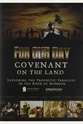 For Our Day: Covenant On The Land