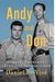 Andy And Don: The Making Of A Friendship And A Classic American Tv Show