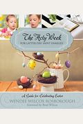 The Holy Week For Latter-Day Saint Families