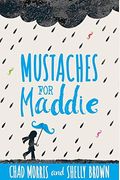 Mustaches For Maddie