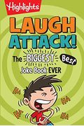 Laugh Attack!: The Biggest, Best Joke Book Ever