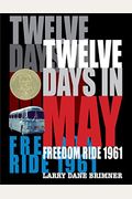 Twelve Days In May: Freedom Ride 1961