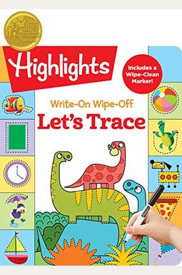 Write-On Wipe-Off Let's Trace (Highlightsâ„¢ Write-On Wipe-Off Fun To Learn Activity Books) Write-On Wipe-Off Let's Trace (Highlightsâ„¢ Write-On Wipe-Off Fun To Learn Activity Books)
