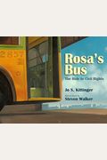 Rosa's Bus: The Ride To Civil Rights