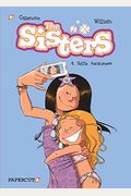 The Sisters Vol. 4: Selfie Awareness