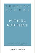Fearing Others: Putting God First