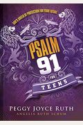 Psalm 91 For Teens: God's Shield Of Protection For Your Future