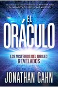 El OráCulo / The Oracle: Los Misterios Del Jubileo Revelados