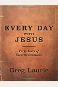 Every Day With Jesus: Forty Years Of Favorite Devotions