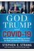 God, Trump, and Covid-19: How the Pandemic Is Affecting Christians, the World, and America's 2020 Election