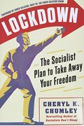 Lockdown: The Socialist Plan To Take Away Your Freedom