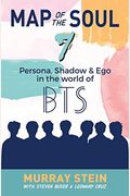 Map Of The Soul - 7: Persona, Shadow & Ego In The World Of Bts
