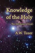 The Knowledge Of The Holy