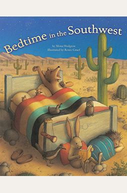 Bedtime In The Southwest Bedtime In The Southwest
