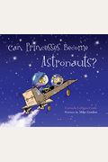 Can Princesses Become Astronauts?