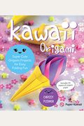 Kawaii Origami: Super Cute Origami Projects For Easy Folding Fun