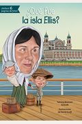 Que Fue La Isla Ellis? (What Was The Ellis Island?) (Turtleback School & Library Binding Edition) (Spanish Edition)