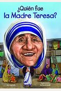 Quien Fue La Madre Teresa?