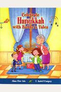 Celebra Hanukkah Con Un Cuento De Bubbe (Celebrate Hanukkah With Bubbe's Tales)