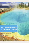 Moon Yellowstone & Grand Teton (Moon Handbooks)