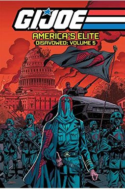 G.I. JOE America's Elite: Disavowed Volume 5 G.I. JOE America's Elite: Disavowed Volume 5