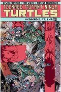 Teenage Mutant Ninja Turtles, Volume 12: Vengeance Part 1
