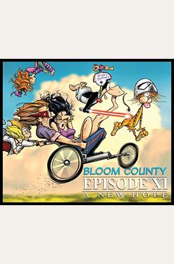 Bloom County Episode Xi: A New Hope Bloom County Episode Xi: A New Hope